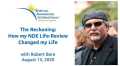 The Reckoning: How My NDE Life-Review Changed My Life