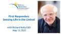 First Responsders Sensing Life in the Liminal